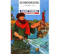 Chercheurs de dieu, tome 12 : Saint Pierre et Saint Etienne