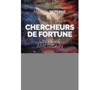 Chercheurs de fortune - Marcel Deperne - Nouvelles Sources - broché - Essai