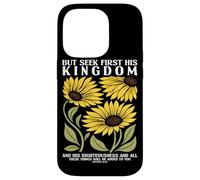 Cherchez d'abord Le Royaume de Dieu Tournesol Religion chrétienne Coque pour iPhone 14 Pro