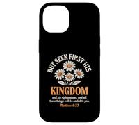 Cherchez d'abord son royaume, marguerite florale chrétienne Coque pour iPhone 14