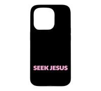 Cherchez Jésus, mais d'abord, Laissez-Moi remercier Dieu, Sauve, chrétien Coque pour iPhone 15 Pro