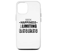 Cherchez Le Bonheur en limitant Les désirs Coque pour iPhone 12/12 Pro