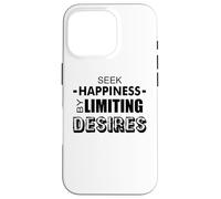 Cherchez Le Bonheur en limitant Les désirs Coque pour iPhone 16 Pro