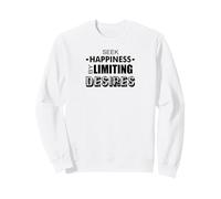 Cherchez Le Bonheur en limitant Les désirs Sweatshirt