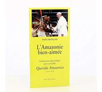 Chère Amazonie - Exhortation apostolique post-synodale - Querida Amazonia, 12 février 2020
