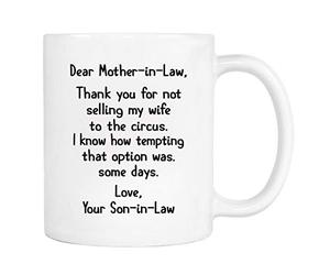 Chère Belle-Mère, Merci De Ne Pas Avoir Vendu Ma Femme À... Mug À Café Mignonne Tasse À Café Modernes Tasses À Thé Pour L'École Bureau Lait 330Ml