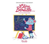 Chère Bertille... À bord du Redoutable - Clémentine Mélois - Ecole Des Loisirs - Poche - Roman cadet