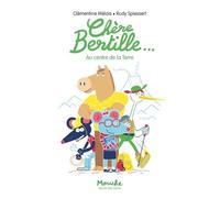Chère Bertille - Tome 2 - Au Centre De La Terre