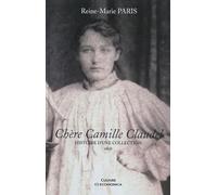 Chère Camille Claudel