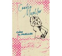 Chère Dr Mueller - Cookie Mueller - Finitude - broché - Roman