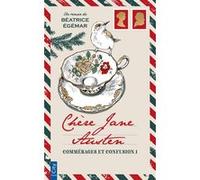 Chère Jane Austen, commérages et confusion Béatrice Egémar (Auteur)