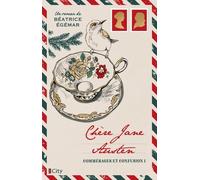 Chère Jane Austen - Tome 1 - Commérages Et Confusion