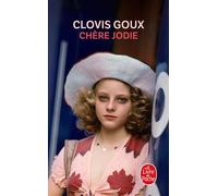 Chère Jodie - Clovis Goux - Lgf - Poche - Roman
