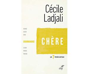 Chère - La gourmandise: Chère