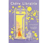 Chère Librairie - Emily Arrow - La Pasteque Eds De - cartonné - Album jeunesse