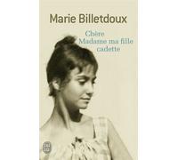 Chère Madame ma fille cadette
