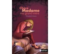 Elisabeth Brami – Chère madame ma grand-mère – Roman junior dès 9 ans – Poche – Nathan