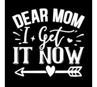 Chère maman, je comprends maintenant, fête des mères Décorations murales en vinyle 42x44.5cm Décoration artistique Blanc