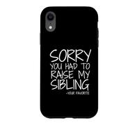 Chère Maman, Je suis désolée Que tu aies dû élever Mes frères et sœurs comme tu préfères Coque pour iPhone XR