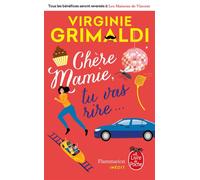 Chère Mamie, tu vas rire... - Virginie Grimaldi - Lgf - Poche - Roman