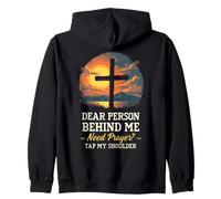 Chère Personne derrière Moi a Besoin de prière tapotez Mon épaule chrétienne Sweat à Capuche