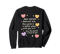 Chère Personne derrière Moi Affirmation Positive Humanité Amour Sweatshirt