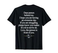 Chère personne derrière moi, c'est normal de ne pas être OK (AU DOS) T-Shirt