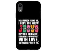 Chère Personne derrière Moi, j'espère Que tu Sais Que Jésus Aime Coque pour iPhone XR