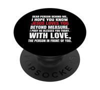 Chère Personne derrière Moi, j'espère Que tu Sais Que Jésus Aime PopSockets PopGrip Adhésif