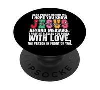 Chère Personne derrière Moi, j'espère Que tu Sais Que Jésus Aime PopSockets PopGrip Adhésif