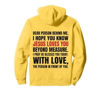 Chère Personne derrière Moi, j'espère Que tu Sais Que Jésus Aime (Retour) Sweat à Capuche