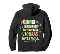 Chère Personne derrière Moi Jésus Vous Aime Foi Positive Inspira Sweat à Capuche