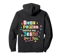 Chère Personne derrière Moi Jésus Vous Aime Foi Positive Inspira Sweat à Capuche