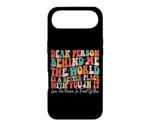 Chère Personne derrière Moi, Le Monde est Meilleur avec toi Coque pour iPhone Air