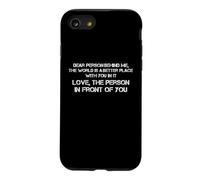 Chère Personne derrière Moi, Le Monde est Meilleur avec toi Coque pour iPhone SE (2020) / 7/8