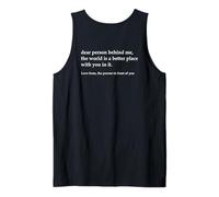 Chère Personne derrière Moi, Le Monde est Meilleur avec toi Débardeur