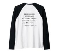 Chère Personne derrière Moi, Le Monde est Meilleur avec toi Manche Raglan