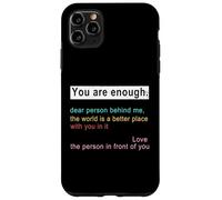 Chère Personne, derrière Moi, Le Monde est Un Meilleur Endroit où tu ES suffisant Coque pour iPhone 11 Pro Max