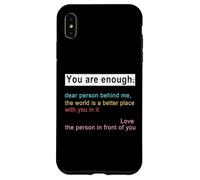 Chère Personne, derrière Moi, Le Monde est Un Meilleur Endroit où tu ES suffisant Coque pour iPhone XS Max