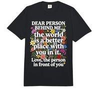 Chère Personne derrière Moi Message Positif Gentillesse Inspiration Comfort Colors Adult Heavyweight T-Shirt