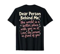 Chère Personne derrière Moi Message Positif Gentillesse Inspiration T-Shirt