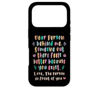 Chère Personne derrière Moi, Someone Out There se Sent Mieux Coque pour iPhone 17 Pro