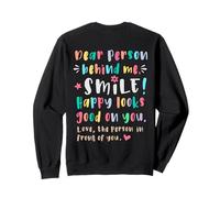 Chère Personne derrière Moi, Sourire, Joyeuse et légère Sweatshirt