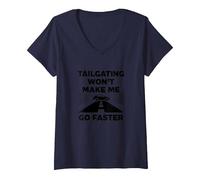 Chère Personne derrière Moi: Tailgating Won't Make Me Go Faster T-Shirt avec Col en V, Femme, Bleu Marine, M