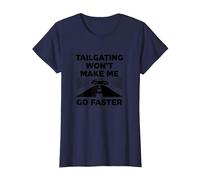 Chère Personne derrière Moi: Tailgating Won't Make Me Go Faster T-Shirt, Femme, Bleu Marine, XXL
