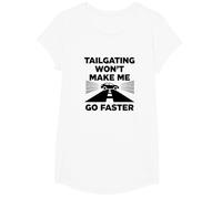 Chère Personne derrière Moi: Tailgating Won't Make Me Go Faster T-Shirt, Fille, Blanc, M