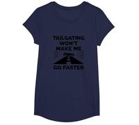 Chère Personne derrière Moi: Tailgating Won't Make Me Go Faster T-Shirt, Fille, Bleu Marine, XS