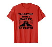 Chère Personne derrière Moi: Tailgating Won't Make Me Go Faster T-Shirt, Homme, Rouge, XXL