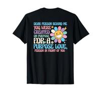 Chère Personne derrière Moi, tu as été créée exprès par Amour T-Shirt