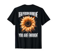 Chère Personne derrière Moi, tu ES Assez Gentille T-Shirt